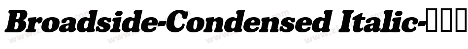 Broadside-Condensed Italic字体转换